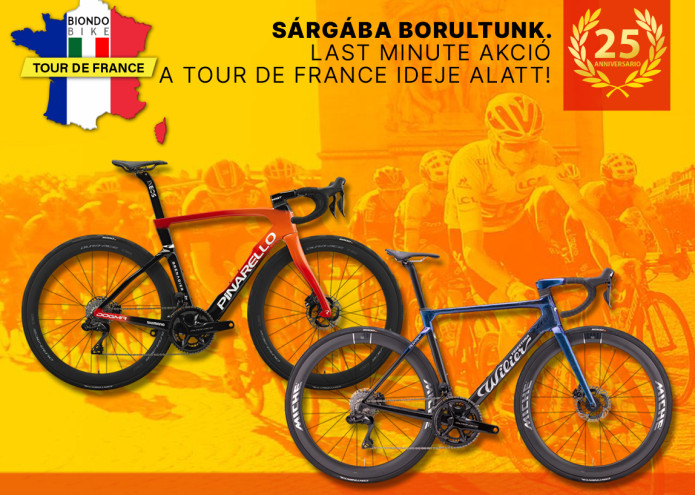 SÁRGÁBA BORULTUNK. LAST MINUTE AKCIÓ A TOUR DE FRANCE IDEJE ALATT!